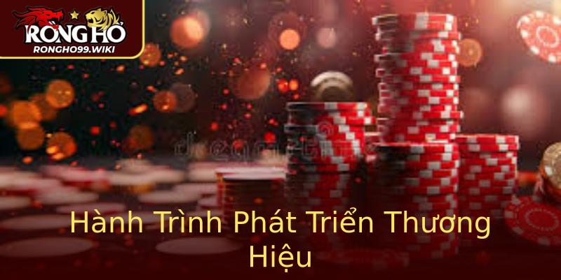 Hành Trình Phát Triển Thương Hiệu Hành Trình Phát Triển Thương Hiệu