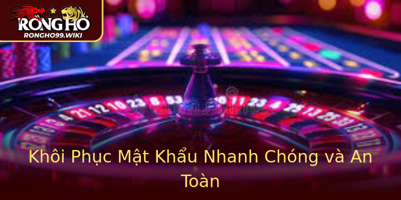 Khôi Phục Mật Khẩu Nhanh Chóng và An Toàn Khôi Phục Mật Khẩu Nhanh Chóng và An Toàn
